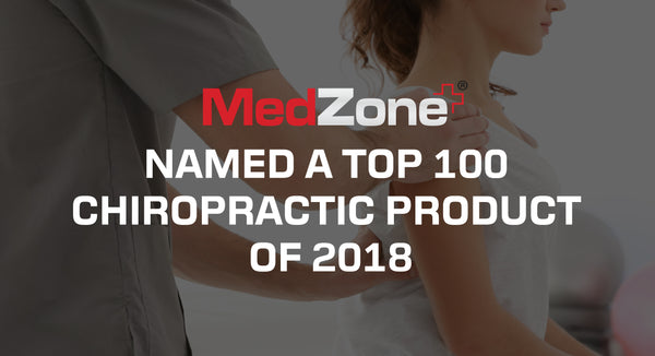 MedZone Named A Top 100 Chiropractic Products of 2018